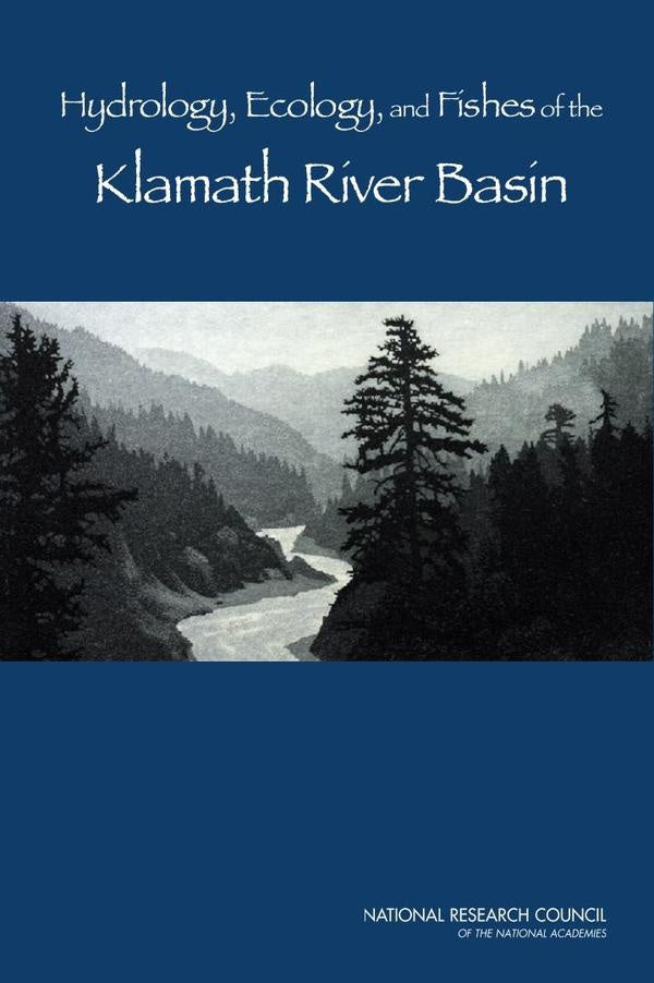 Hydrology, Ecology, and Fishes of the Klamath River Basin | HEINRICH / AA.VV. HOFFMANN