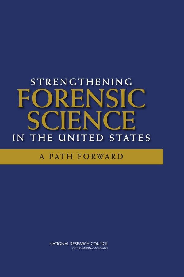Strengthening Forensic Science in the United States | HEINRICH / AA.VV. HOFFMANN