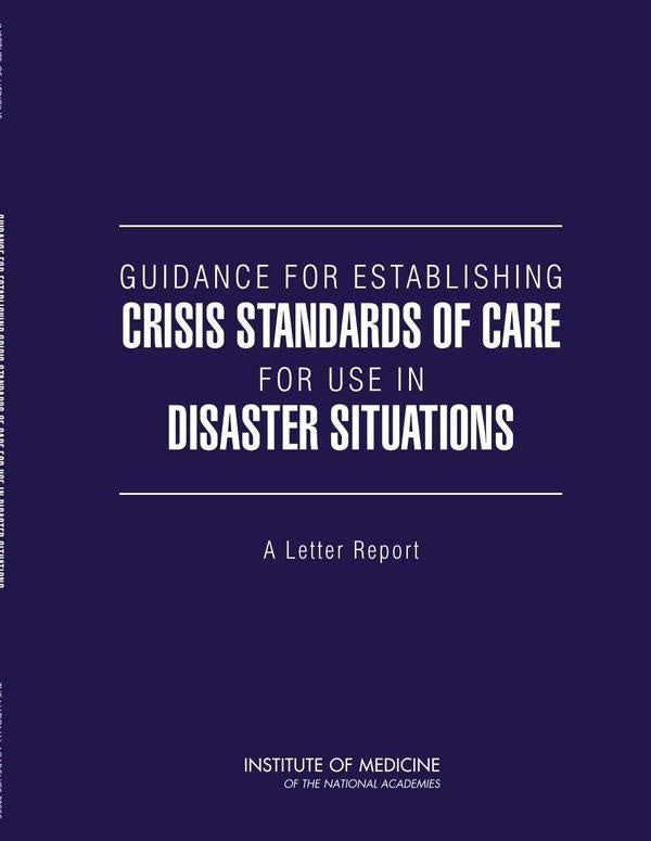 Guidance for Establishing Crisis Standards of Care for Use in Disaster Situations | HEINRICH / AA.VV. HOFFMANN