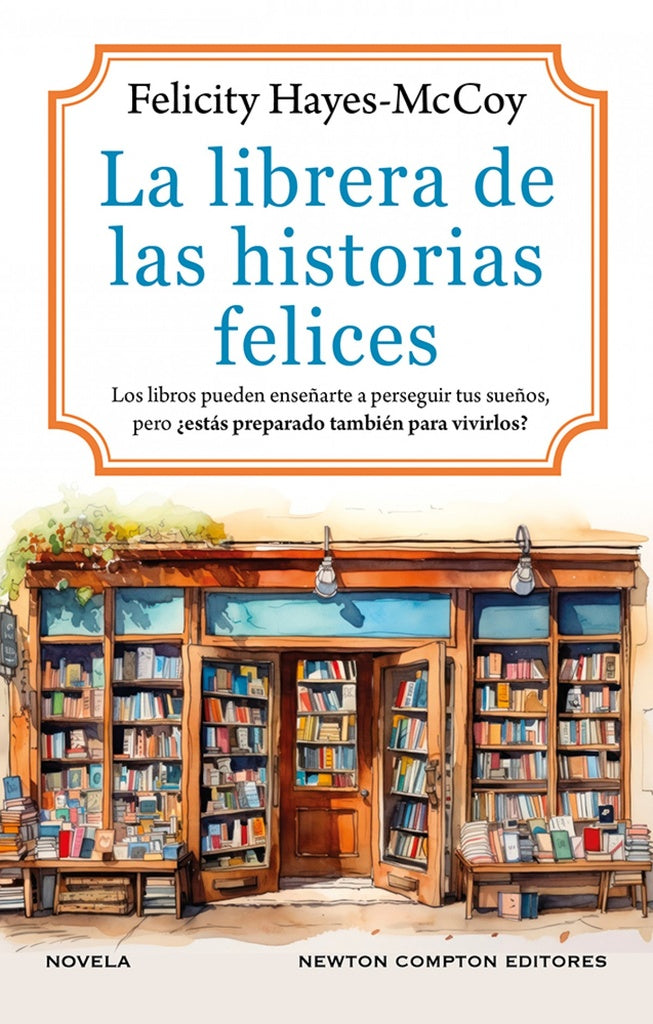 LIBRERA DE LAS HISTORIAS FELICES, LA | FELICITY HAYES-MCCOY