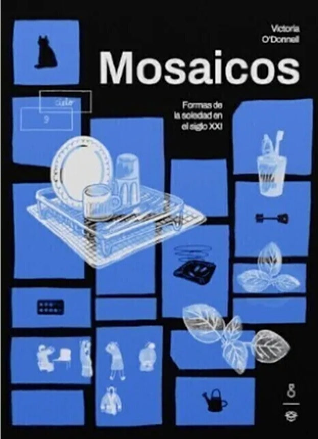 Mosaicos. Formas de la soledad en el s. XXI