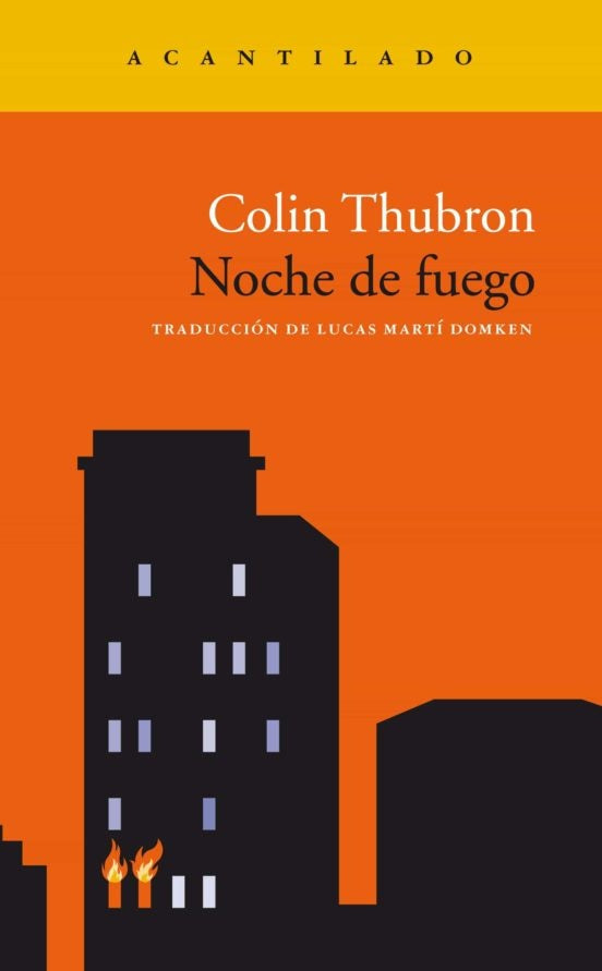 NOCHE DE FUEGO | COLIN THUBRON