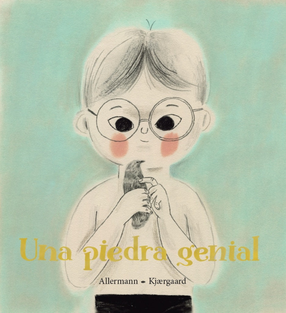 UNA PIEDRA GENIAL | ANNA MARGRETHE KJAERGAARD / ANNE SOFIE ALLERMAN