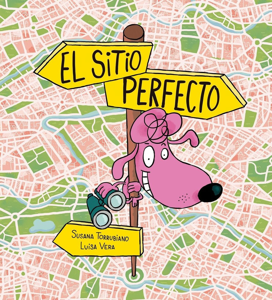 SITIO PERFECTO, EL | SUSANA TORRUBIANO / GIULIA ORECCHIA (ILUS.)