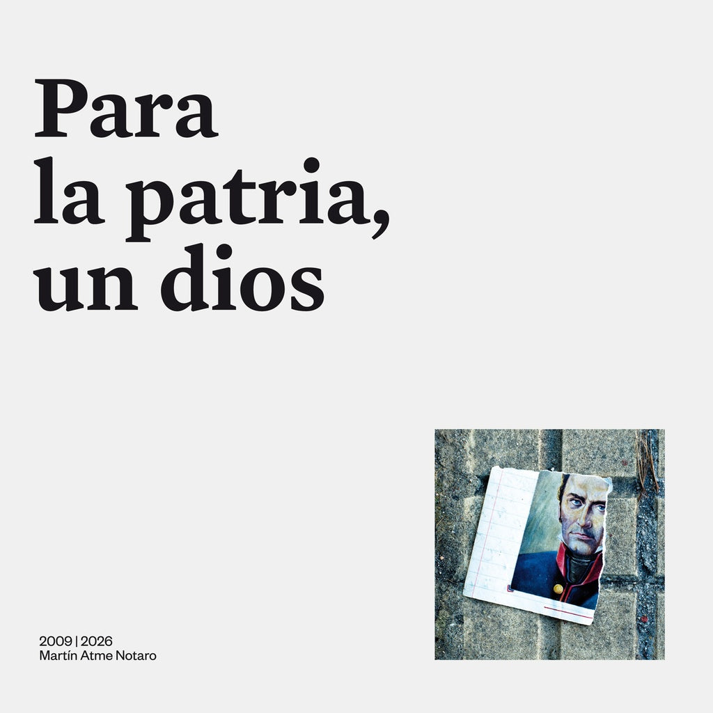 Para la patria, un dios
| MARTIN ATME
