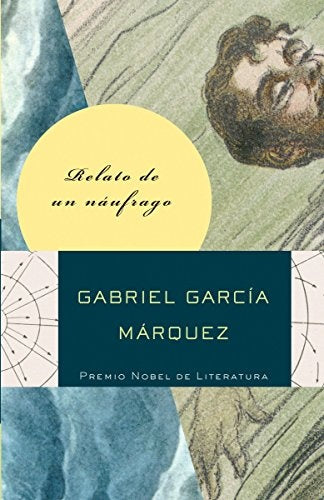 RELATO DE UN NAUFRAGO | Gabriel García Márquez