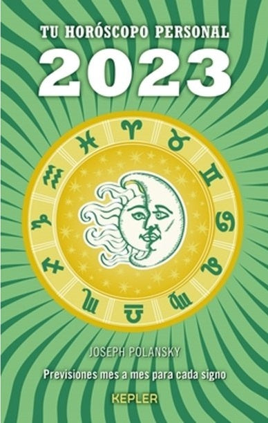 Tu horóscopo personal 2023 | JOSEPH POLANSKY