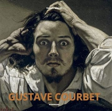 GUSTAVE COURBET | THIERRY GRILLET | GUSTAVE COURBET