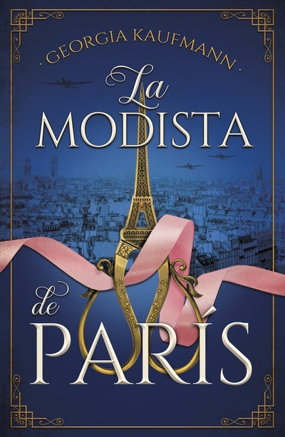 La modista de París | Georgia Kaufmann