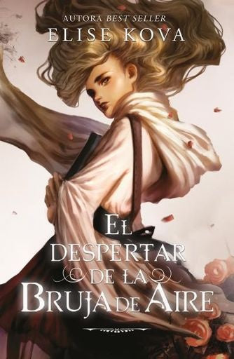 El despertar de la bruja de aire | ELISE KOVA