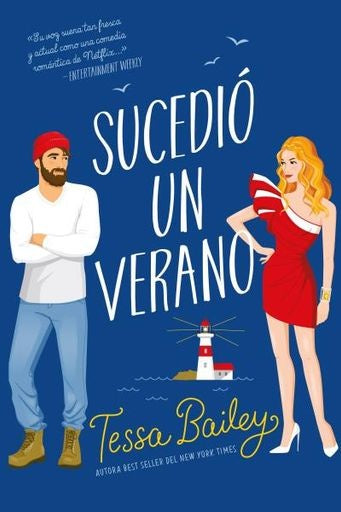 Sucedió en verano | TESSA BAILEY