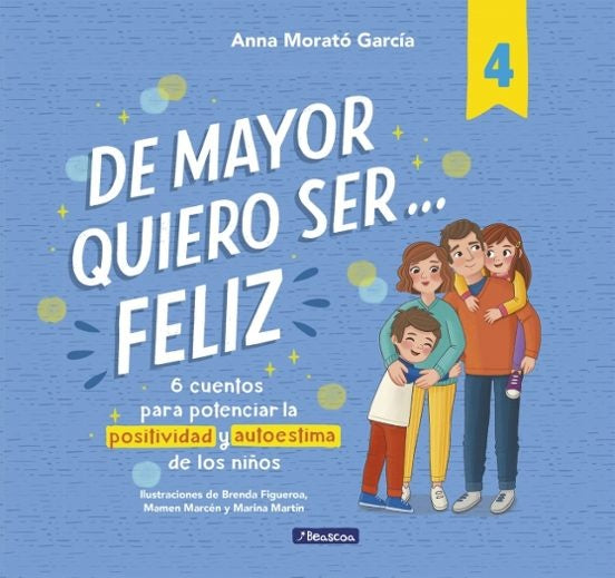 DE MAYOR QUIERO SER... FELIZ | N° 4 | ANNA MORATO GARCIA