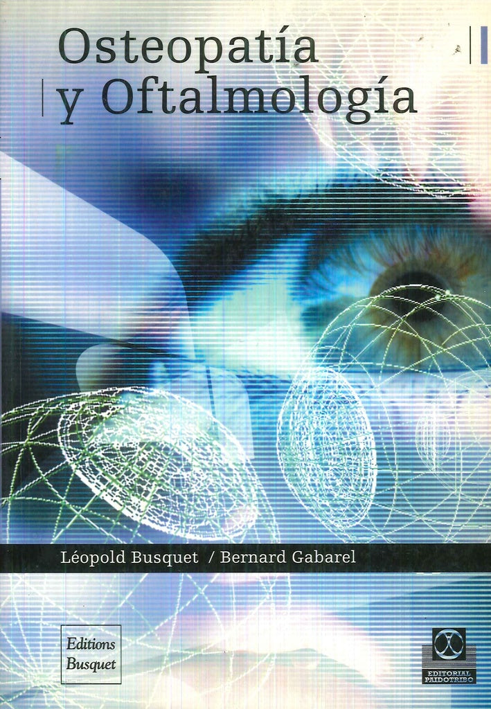 OSTEOPATIA Y OFTALMOLOGIA | BUSQUET LEOPOLD/GABAREL BERNARD
