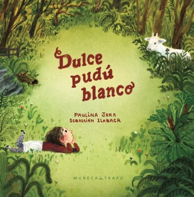 DULCE PUDÚ BLANCO | PAULINA JARA / SEBASTIÁN ILABACA