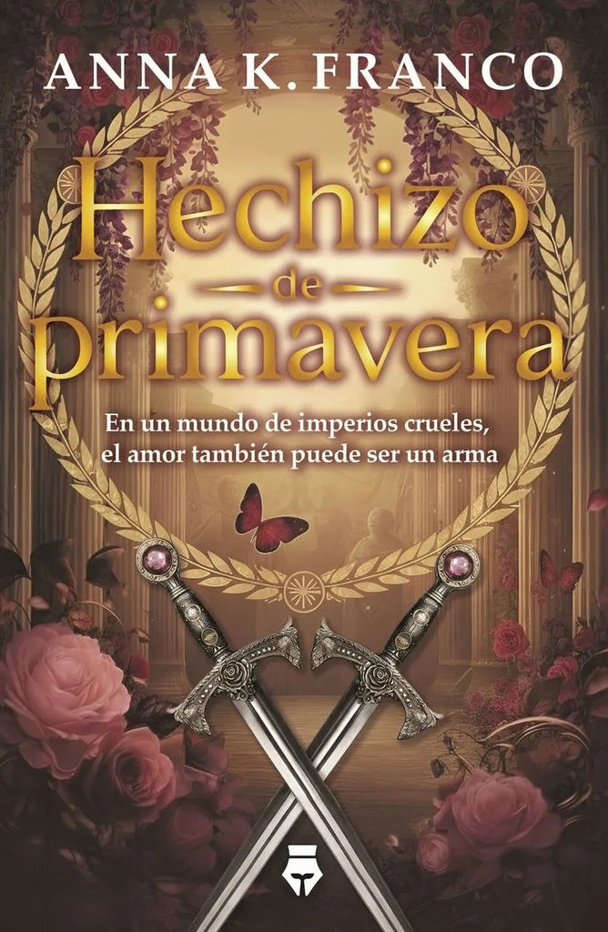 Hechizo de primavera | Anna K. Franco