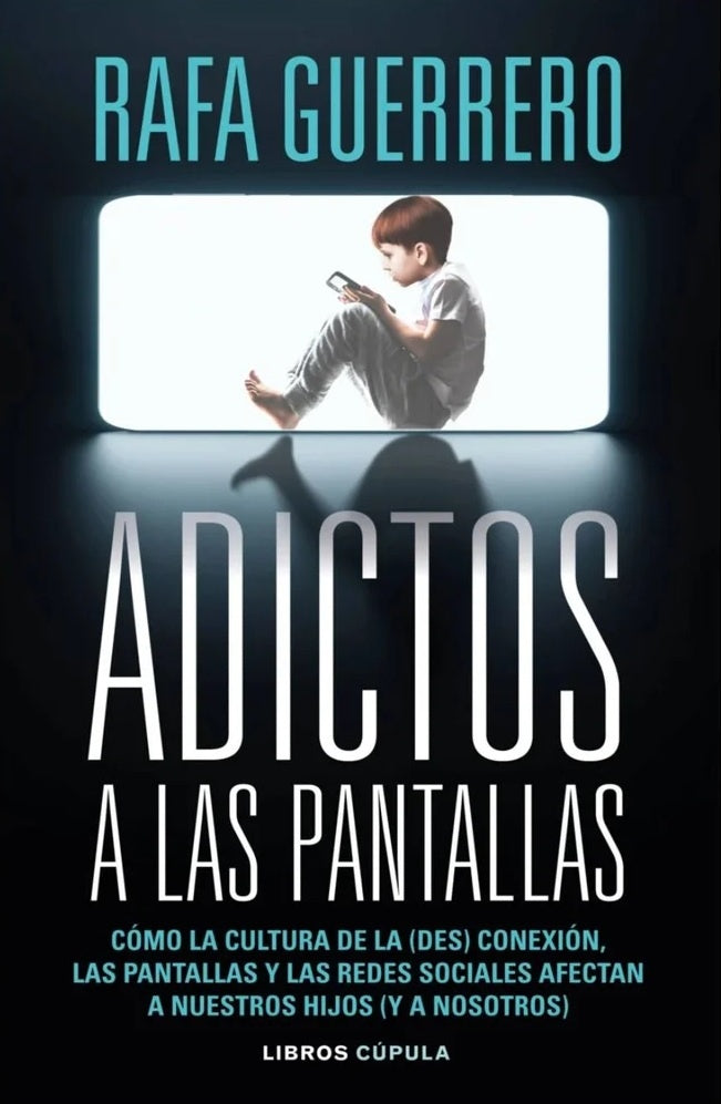 Adictos a las pantallas | RafaelCompte Guerrero