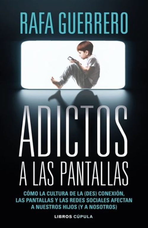 Adictos a las pantallas | RafaelCompte Guerrero