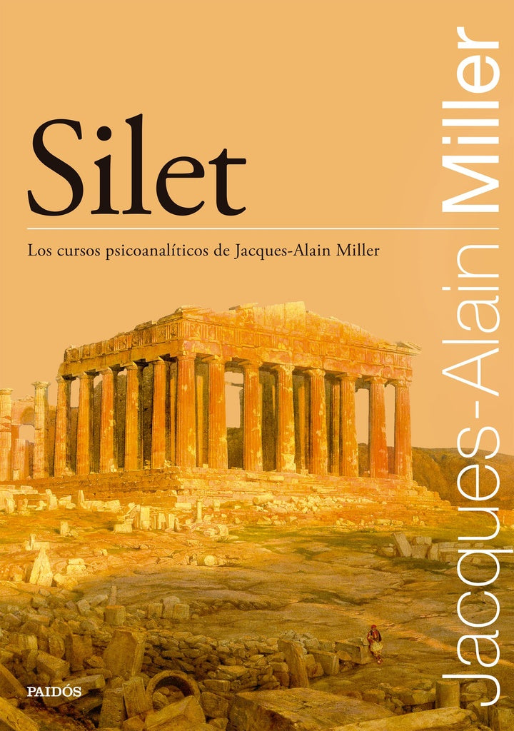 Silet | Jacques-Alain Miller