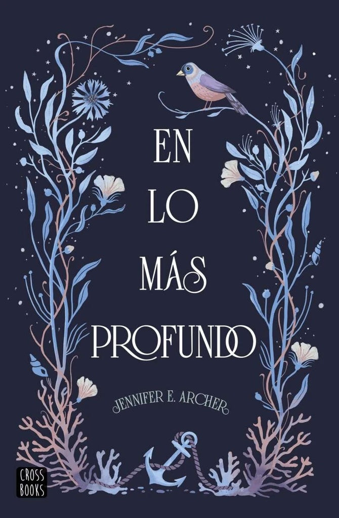 En lo más profundo | Jennifer E. Archer