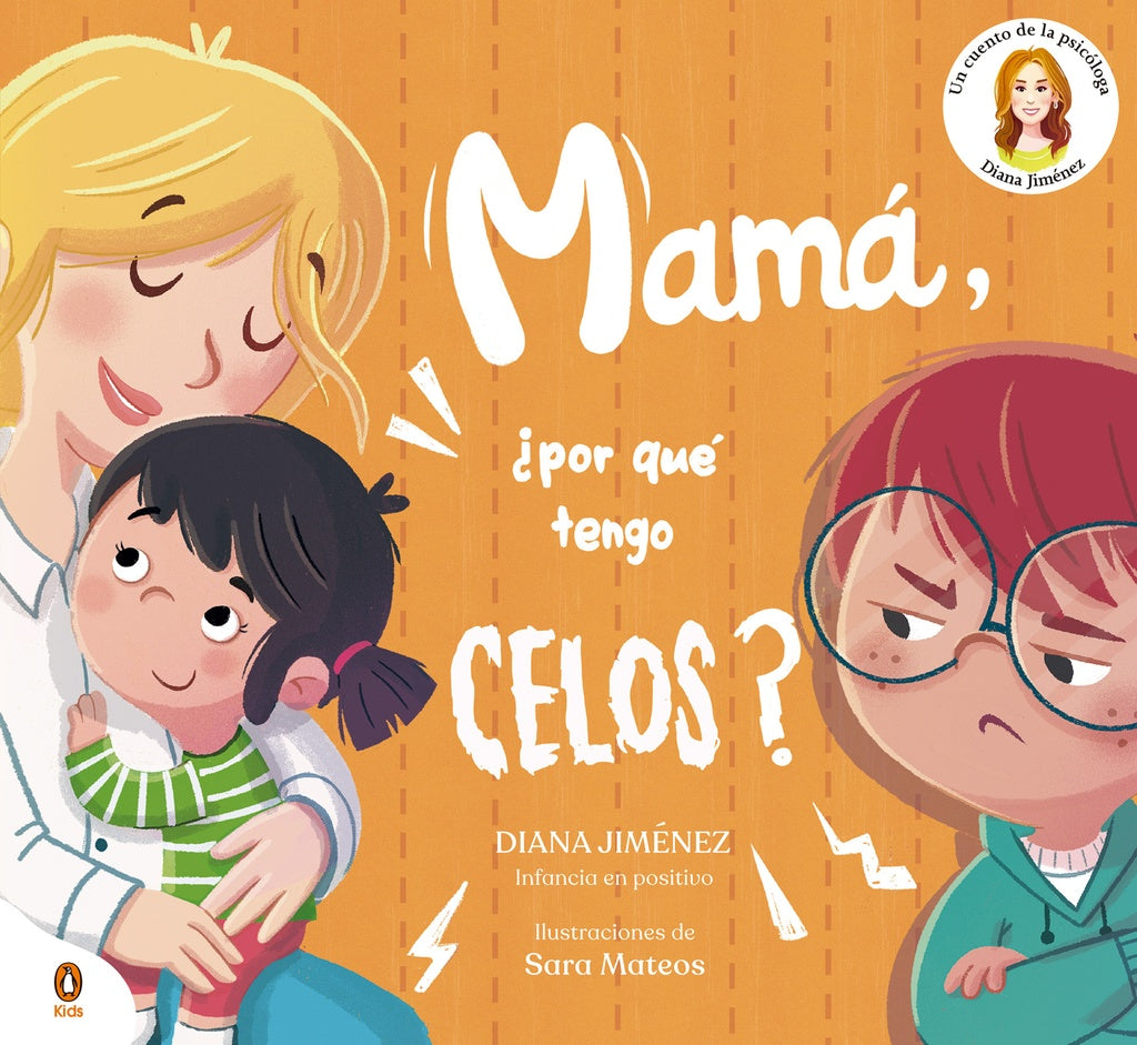 Mamá, ¿por qué tengo celos? | Diana Jiménez