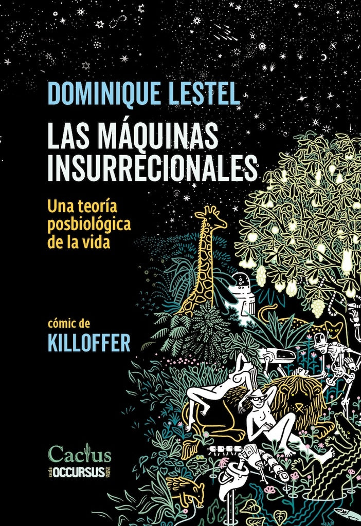 MÁQUINAS INSURRECCIONALES, LAS | DOMINIQUE LESTEL