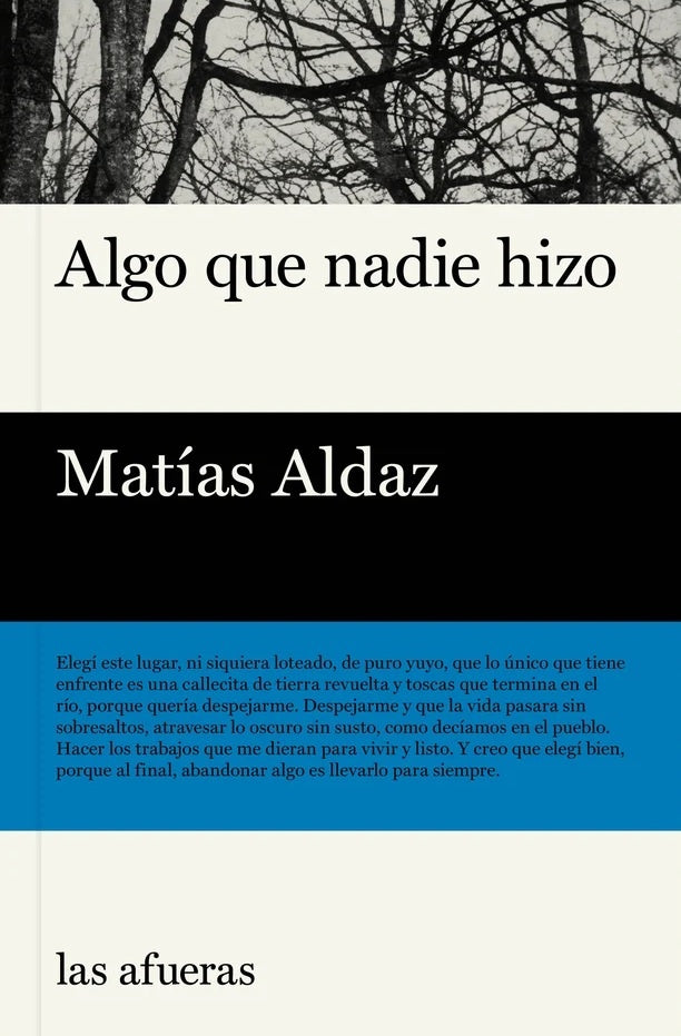 ALGO QUE NADIE HIZO | MATÍAS ALDAZ