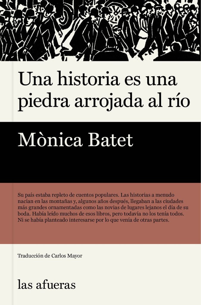 HISTORIA ES UNA PIEDRA, UNA | MONICA BATET
