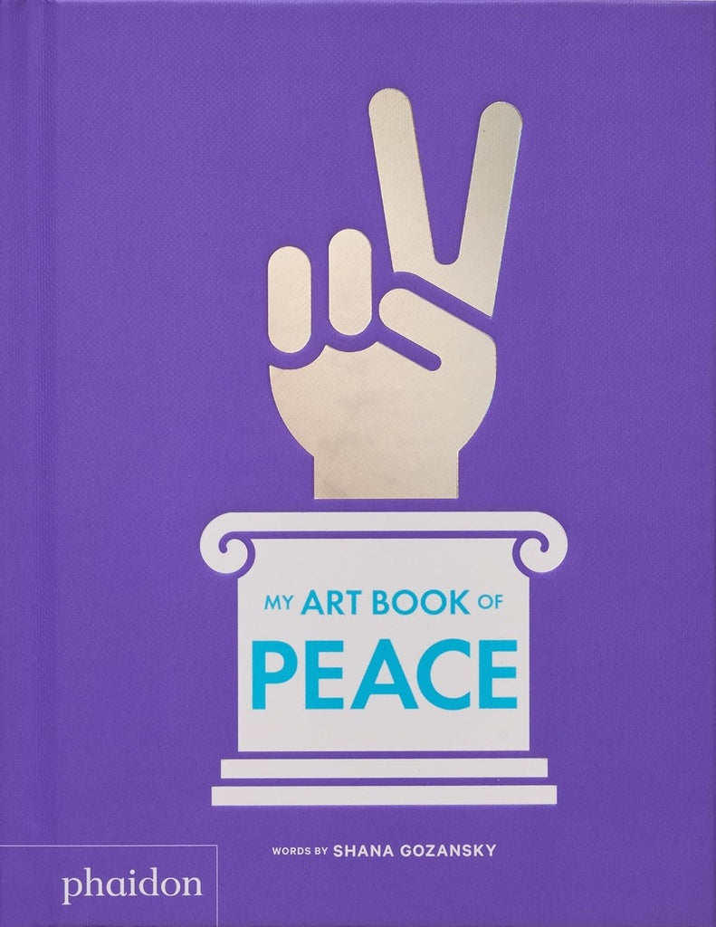 MY ART BOOK OF PEACE | SHANA GOZANSKY