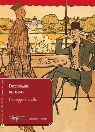 DICCIONARIO DEL DANDI | GIUSEPPE SCARAFFIA