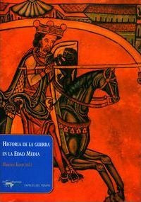 HISTORIA DE LA GUERRA EN LA EDAD MEDIA | MAURICE KEEN