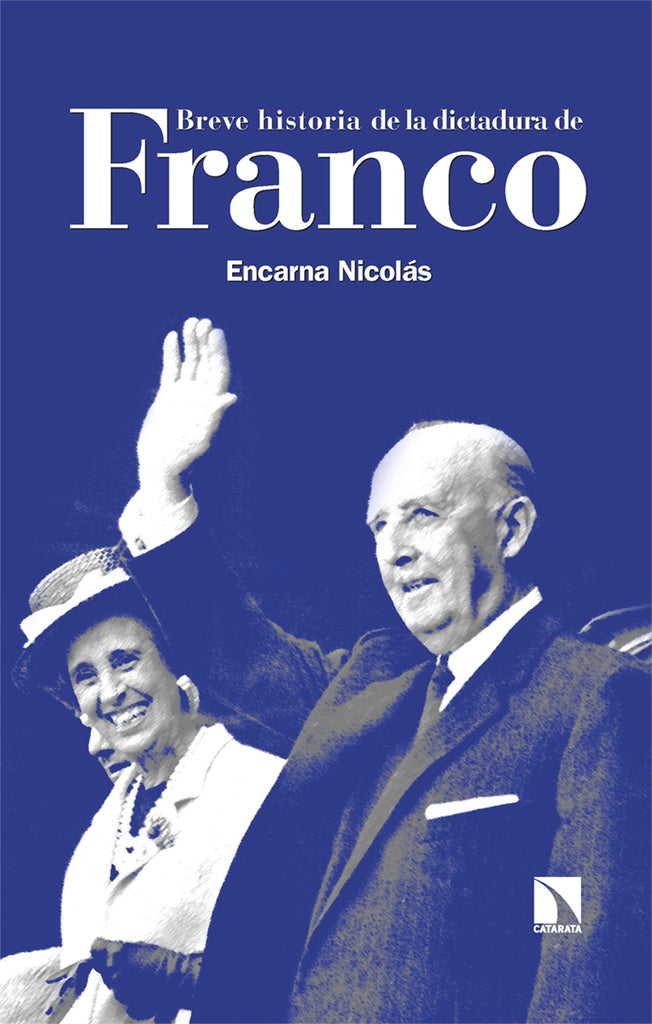 BREVE HISTORIA DE LA DICTADURA DE FRANCO | SIN ASIGNAR