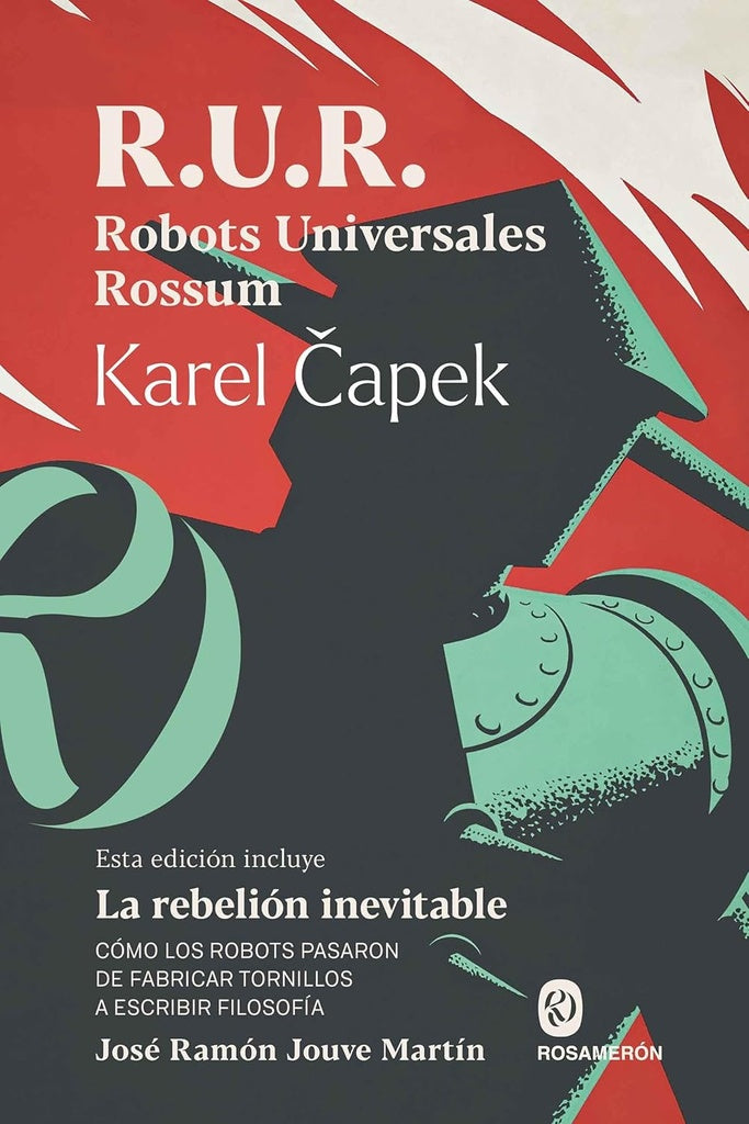 R.U.R. ROBOTS UNIVERSALES ROSSUM | SIN ASIGNAR