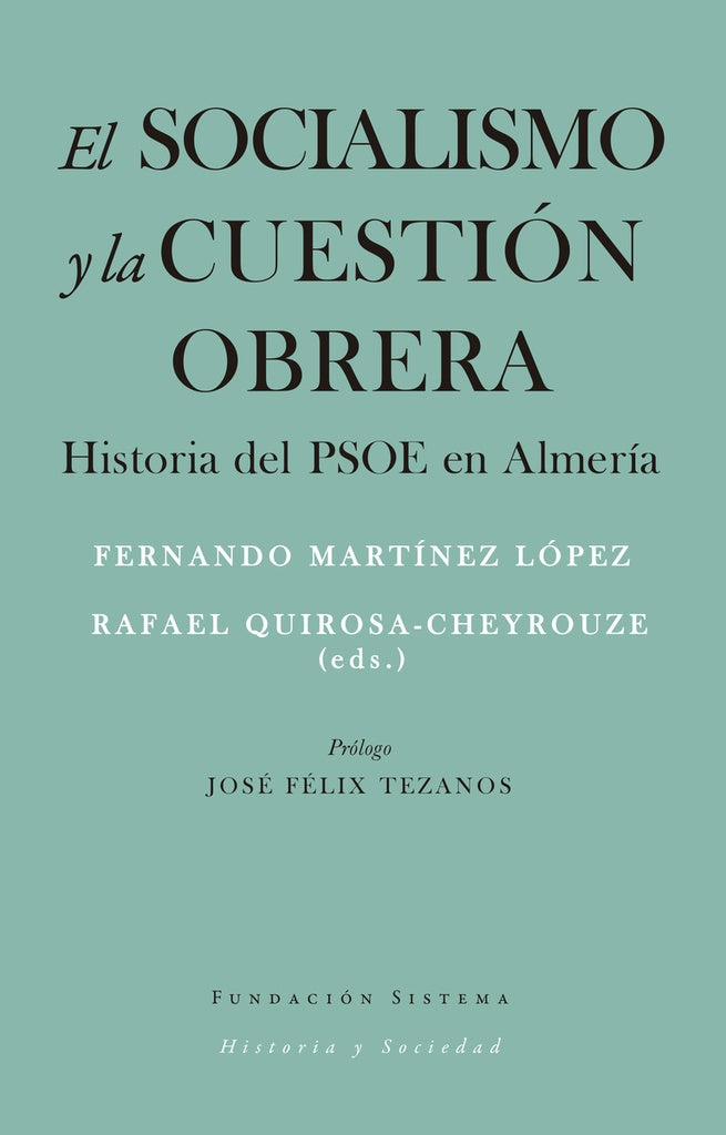 SOCIALISMO Y LA CUESTION OBRERA, EL | SIN ASIGNAR