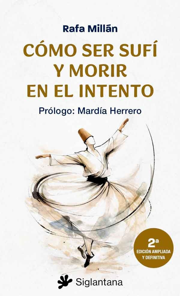 COMO SER SUFI Y MORIR EN EL INTENTO | SIN ASIGNAR