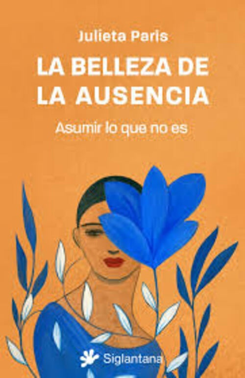 LA BELLEZA DE LA AUSENCIA | SIN ASIGNAR