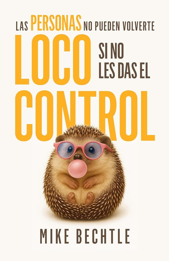 LAS PERSONAS NO PUEDEN VOLVERTE LOCO SI NO LES DAS EL CONTROL | SIN ASIGNAR