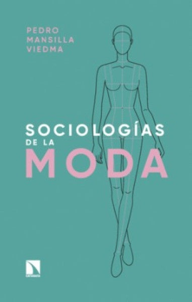 SOCIOLOGIAS DE LA MODA | SIN ASIGNAR