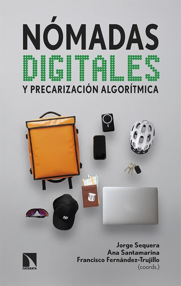 NOMADAS DIGITALES Y PRECARIZACION ALGORITMICA | SIN ASIGNAR