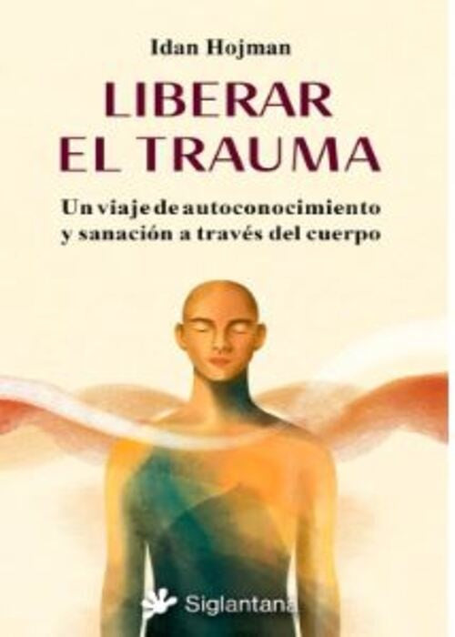 LIBERAR EL TRAUMA | SIN ASIGNAR