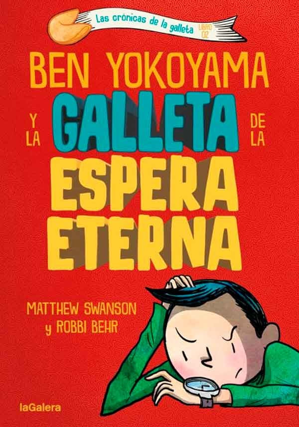 BEN YOKOYAMA Y LA GALLETA DE LA ESPERA ETERNA | SIN ASIGNAR