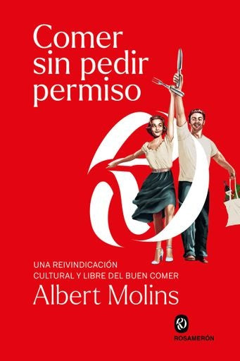 COMER SIN PEDIR PERMISO | SIN ASIGNAR