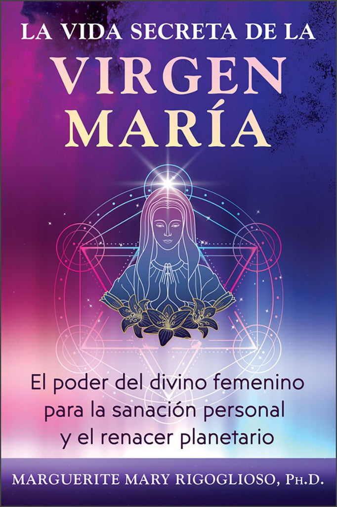 LA VIDA SECRETA DE LA VIRGEN MARIA | SIN ASIGNAR