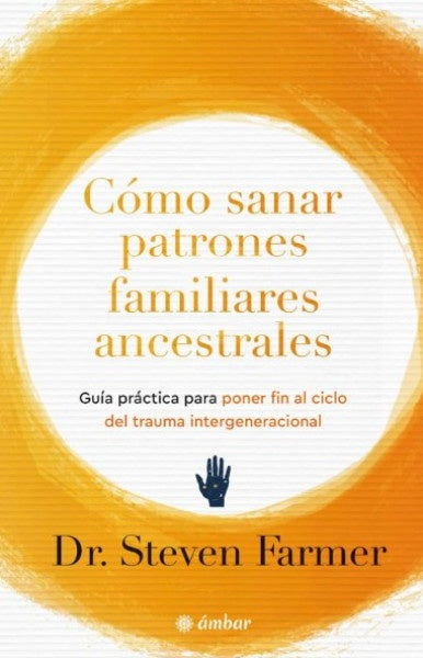 COMO SANAR PATRONES FAMILIARES ANCESTRALES | SIN ASIGNAR