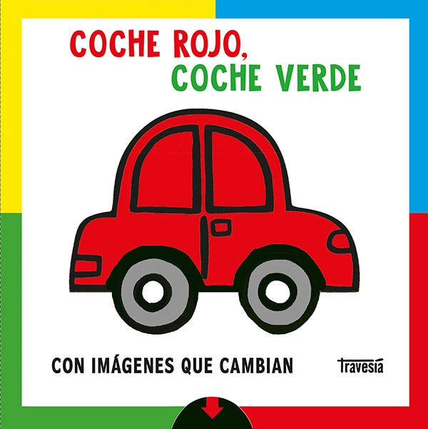COCHE ROJO, COCHE VERDE | SIN ASIGNAR