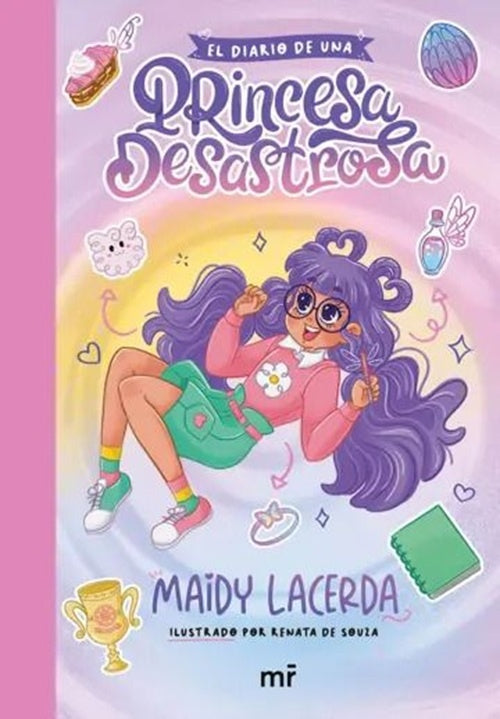 DIARIO DE UNA PRINCESA DESASTROSA, EL | MAIDY LACERDA