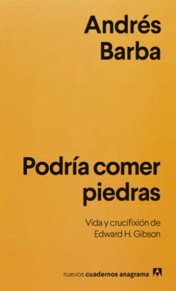 PODRIA COMER PIEDRAS | ANDRES BARBA