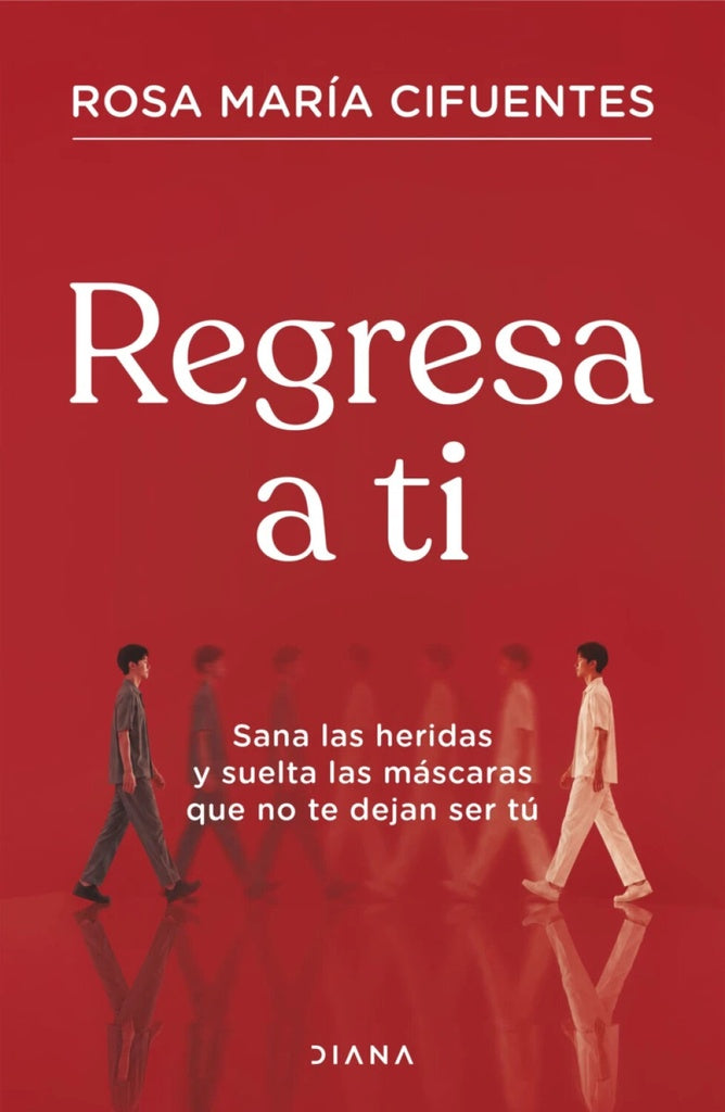 REGRESA A TI | ROSA MAR?A CIFUENTES