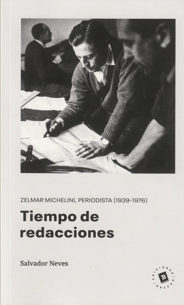 TIEMPO DE REDACCIONES | CAETANO, GERARDO/ NEVES, SALVADOR