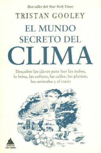 El mundo secreto del clima | Tristan Gooley