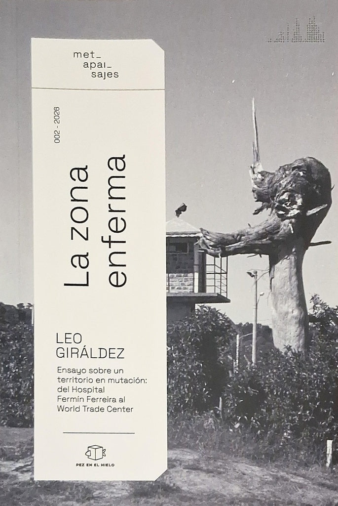 ZONA ENFERMA, LA | LEO GIRÁLDEZ